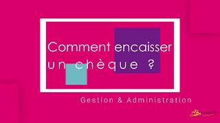 💰 Comment remettre à lencaissement un chèque [upl. by Teador]