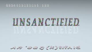 unsanctified  pronunciation  Examples in sentences and phrases [upl. by Eednyl570]