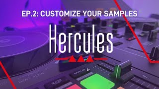 Tips amp tricks  Customize Your Samples  Hercules [upl. by Pangaro175]