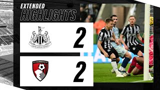 Newcastle United 2 AFC Bournemouth 2  EXTENDED Premier League Highlights [upl. by Cristal]