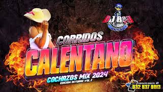 ESTRENO  Corridos 👍🔥Calentano Mix Vol 2  Octubre 2024 Dj Boy Houston El Original [upl. by Phillipp502]