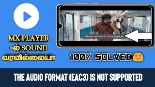 Mx Player EAC3 Audio Format Not Supported  Fix Problem Solve in tamil  tech pass tamizha [upl. by Ardnaz]