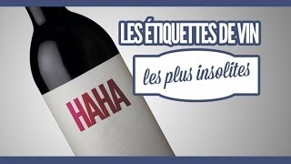 Top 15 des étiquettes de vin les plus insolites [upl. by Ulrick]