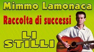 Mimmo Lamonaca  Li stilli [upl. by Proctor]