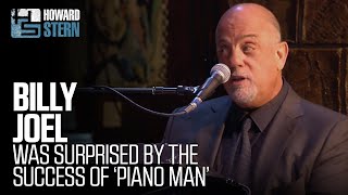 Why Billy Joel Was Surprised by the Success of “Piano Man” 2014 [upl. by Terr554]