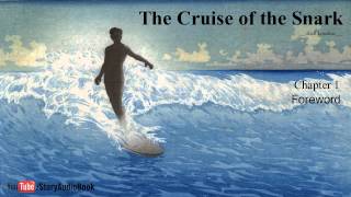 The Cruise of the Snark by Jack London  Chapter 1 Foreword [upl. by Walli]