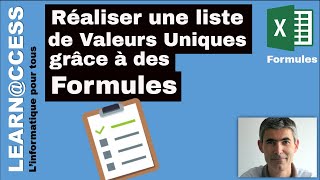 Excel  Comment réaliser une liste de Valeurs Uniques [upl. by Everick435]