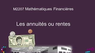 Cours de mathématiques financières  les annuités ou rentes [upl. by Dronel]