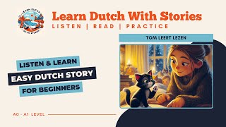 Tom leert lezen  Dutch Story for beginners A0A1 level [upl. by Ebeneser515]