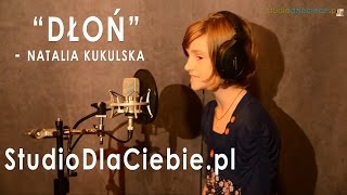 Dłoń  Natalia Kukulska cover by Natalia Machelska [upl. by Ardnekahs]