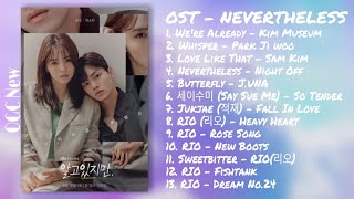 FULL SONG LIST OST  N E V E R T H E L E S S  KOREAN DRAMA SONG [upl. by Dareece338]