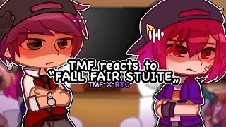 Tmf react to “fall fair suite„  vid by usernobody101  TMF x RTC  angst read desc  series [upl. by Congdon]