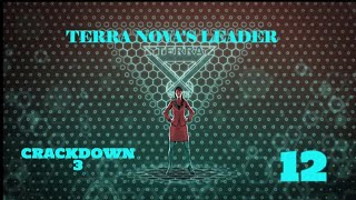 CRACKDOWN 3  OLD SCHOOL GAME 2019 TERRA NOVA LEADER EPISODE 12 [upl. by Eenoj]