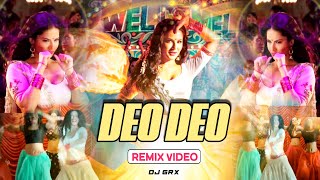 DEO DEO DISAKA DISAKA  REMIX  DJ GRX [upl. by Theresina]