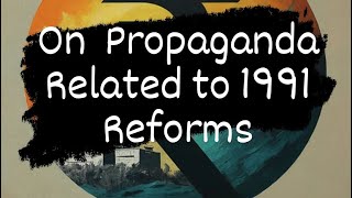 On The Fraud Of 1991 Reforms [upl. by Geddes957]