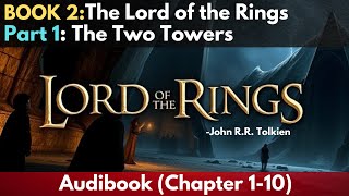 LOTRBOOK 2The LORD of the RINGS The Fellowship of the Ring  Full Audiobook Chapters 110 [upl. by Akiret]