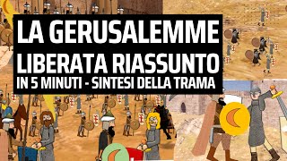 LA GERUSALEMME LIBERATA in 5 minuti sintesi della trama spiegata facile [upl. by Nosnar]