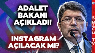 Adalet Bakanı Açıkladı Instagram Türkiyede Ne Zaman Açılacak Tamamen Kapanacak mı [upl. by Anna956]