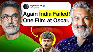 Why INDIA FAILED At Oscar 😢 SS Rajamouli  Aamir Khan  India Oscar Award  Laapataa Ladies Oscar [upl. by Nanaj787]