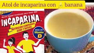 Atol de incaparina con bananas como en la vieja escuela [upl. by Fakieh]