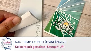 SUper Samstag Video Hop 68  Stempelkunst für Anfänger  Kellnerblock gestalten  Stampin‘ UP [upl. by Stephania730]