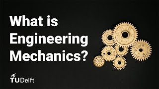 What is Engineering Mechanics [upl. by Northway594]