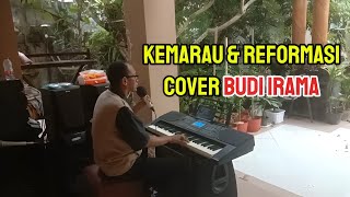 KEMARAU  REFORMASI  COVER BUDI IRAMA [upl. by Ahsennek]