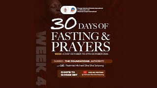 DAY 25  30 DAYS OF FASTING amp PRAYERS BREAK  MICHAEL SIKA SIKA SARPONG  AUTHORITY [upl. by Glynn]