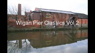 Wigan Pier Classics Vol 2 [upl. by Cynera]