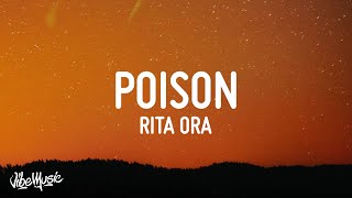 RITA ORA  Poison Lyrics quotI pick my poison and its youquot TikTok Song [upl. by Daffi]