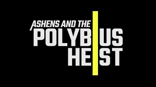 Settle the Score by James Marsh Ashens and The Polybius Heist Intro Theme [upl. by Ennaylil292]