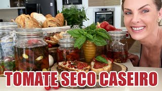 COMO FAZER TOMATE SECO CASEIRO  COZINHANDO EM FAMÃLIA [upl. by Alios]