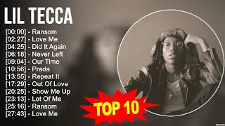 Lil Tecca Greatest Hits  Top 100 Artists To Listen in 2023 [upl. by Akerdna]