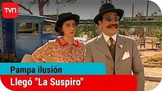 Llegó La Suspiro  Pampa ilusión  T1E2 [upl. by Brost86]