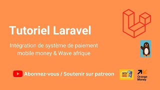 Laravel  Intégration de paiement mobile money  présentation [upl. by Ennovyhc]