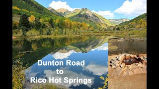 Dunton Road to Rico Hot Springs [upl. by Ahtreb]