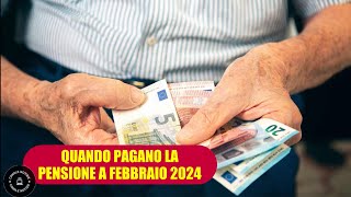 Ecco quando pagano le pensioni di Febbraio 2024 una grande novità [upl. by Celine640]