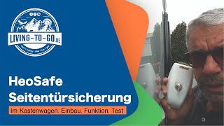 HeoSafe Seitentürsicherung von HEOSolution für Wohnmobil und Kastenwagen Einbau Funktion Test [upl. by Platt]