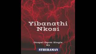 Yibanathi Nkosi Gospel Gqom by Stheraman  Topic [upl. by Ellerehc]