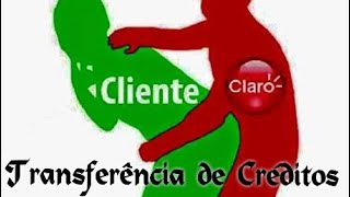 Transferência de Créditos Claro para Claro 2018 [upl. by Mario]