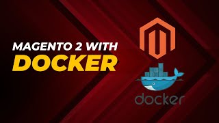 Magento 2 Docker Installation [upl. by Marty]