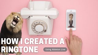 How I Created a Ringtone  Using Ableton Live [upl. by Ilaw]