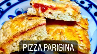 LA PARIGINA UMA PIZZA CLÁSSICA ITALIANA FANTÁSTICA DE MASSA FOLHADA [upl. by Mcnalley]