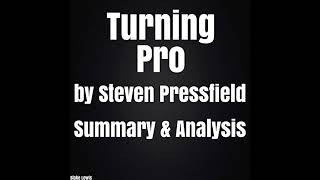 Turning Pro by Steven Pressfield Summary amp Analysis Audiobook by Blake Lewis [upl. by Cofsky]