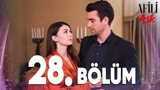 Afili Aşk 28Bölüm  Full Bölüm [upl. by Greerson]