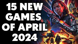 15 NEW Games of April 2024 To Look Forward To PS5 Xbox Series X  S PC [upl. by Newcomer]