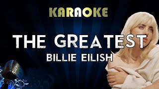 Billie Eilish  THE GREATEST Karaoke [upl. by Downing868]