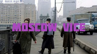 MOSCOW VICE 90S [upl. by Yehsa129]