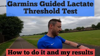 Garmins Lactate Threshold Test  My results and how to perform the test [upl. by Sheila134]