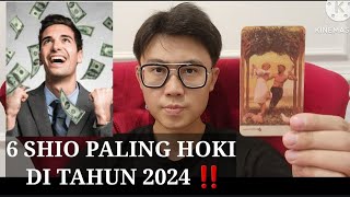 6 SHIO PALING HOKI DI TAHUN 2024 ‼️BANYAK KEBERUNTUNGAN DATANG TAHUN INI [upl. by Iand]